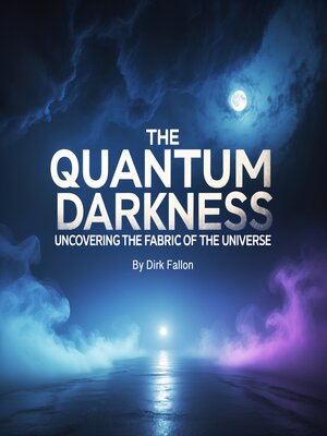 cover image of The Quantum Darkness